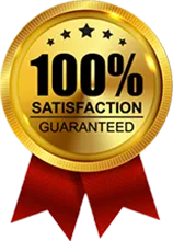 Your Satisfaction Guaranteed!